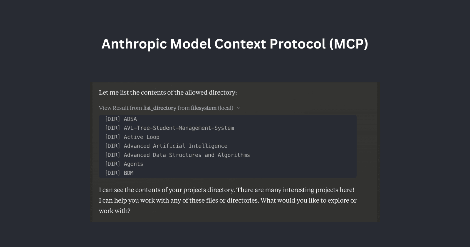 Anthropic Model Context Protocol (MCP).